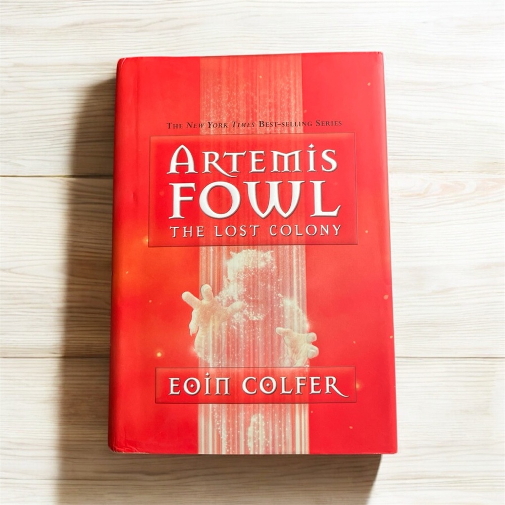 Artemis Fowl: The Lost Colony Book Hard Cover Eoin Colfer 2006